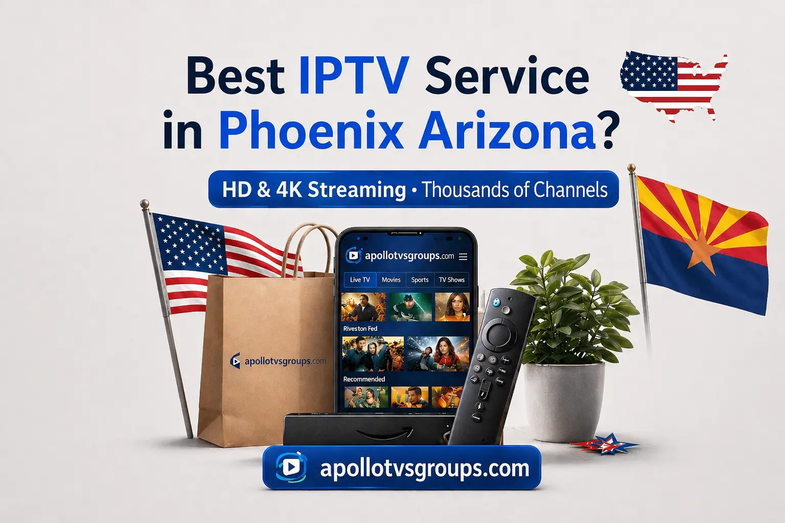 Best IPTV in Phoenix Arizona: Top Rated 4K Streaming Guide