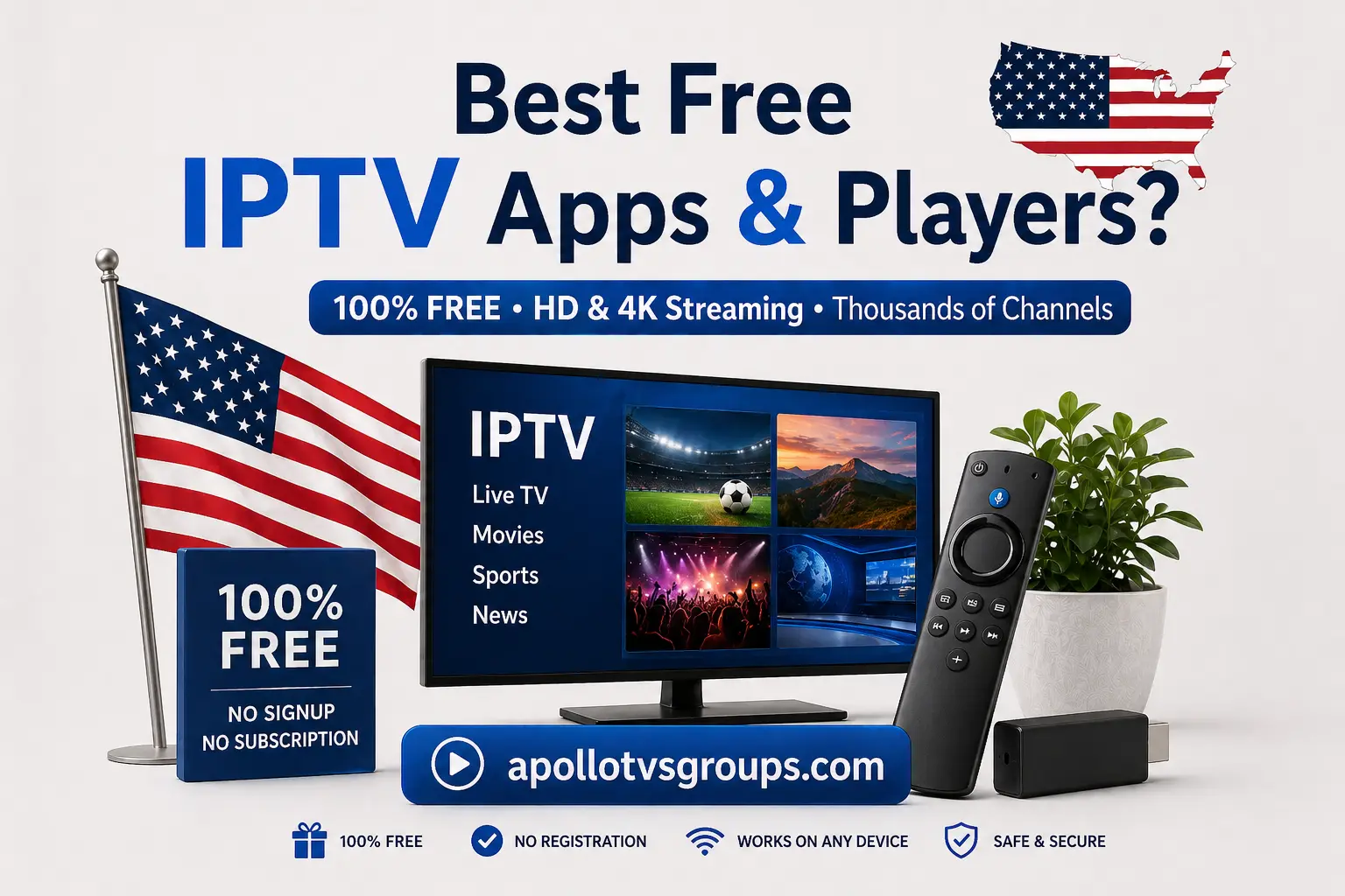 Best Free IPTV Apps & Players: Top 10 Reviewed for 4K Streaming